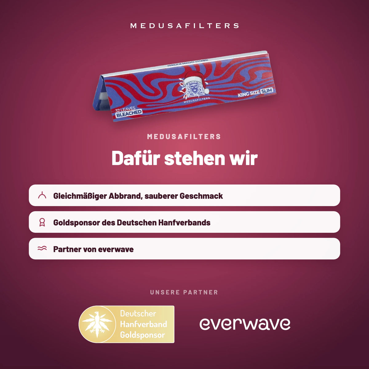 Markenseite „Dafür stehen wir“ zu den Medusafilters Longpapers XMAS Edition mit unseren Partnern
