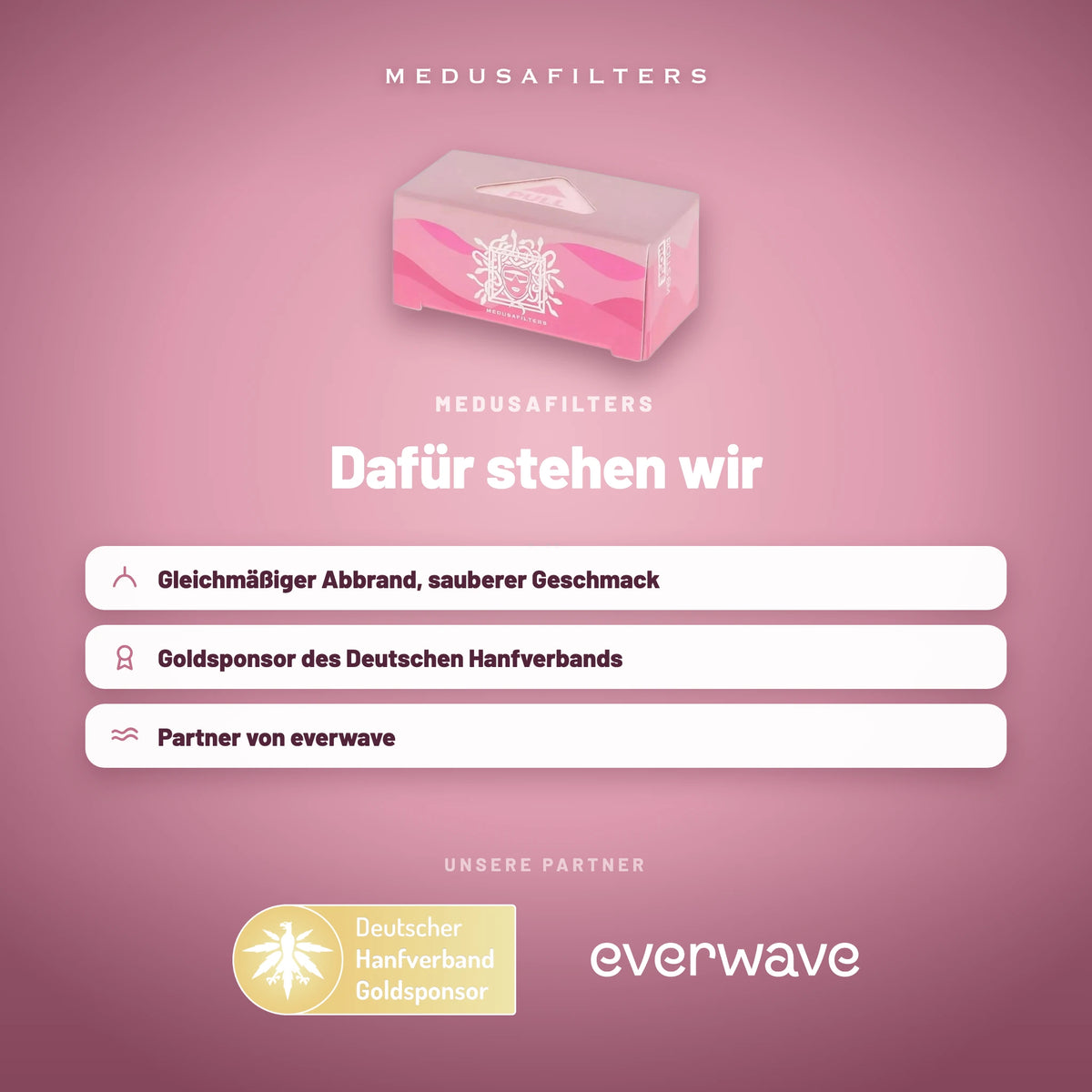 Markenseite „Dafür stehen wir“ zu den Medusafilters Endless Rolls ROSÉ mit unseren Partnern