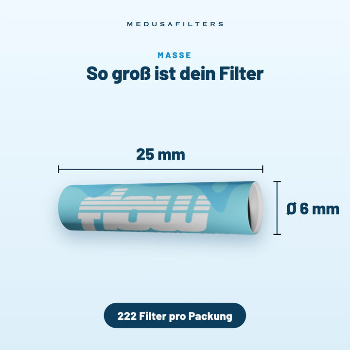 So groß ist dein Filter: FLOW Filter, 25 mm lang, Ø 6 mm, 222 Filter pro Packung